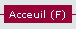 Acceuil (F)